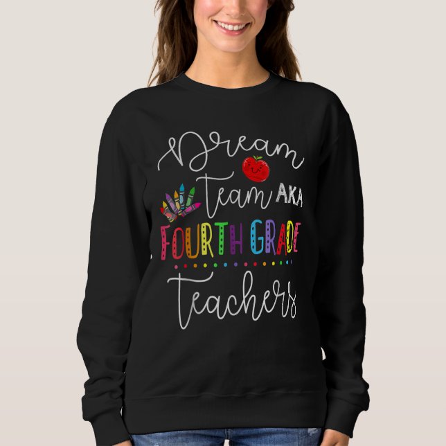 Camiseta Dream Team Fourth Grade Teachers Back To School 4t (Frente)