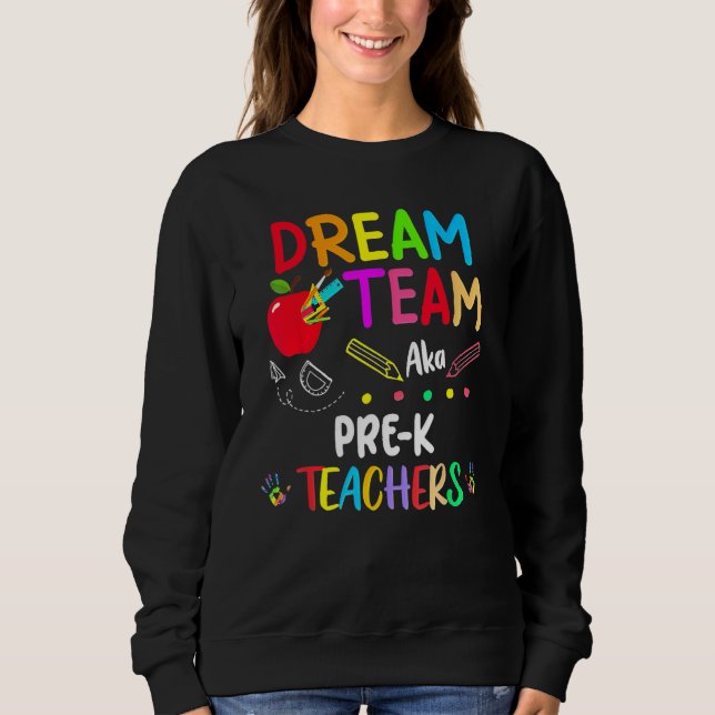 Camiseta Dream Team Pre K  Teachers Back To School (Frente)