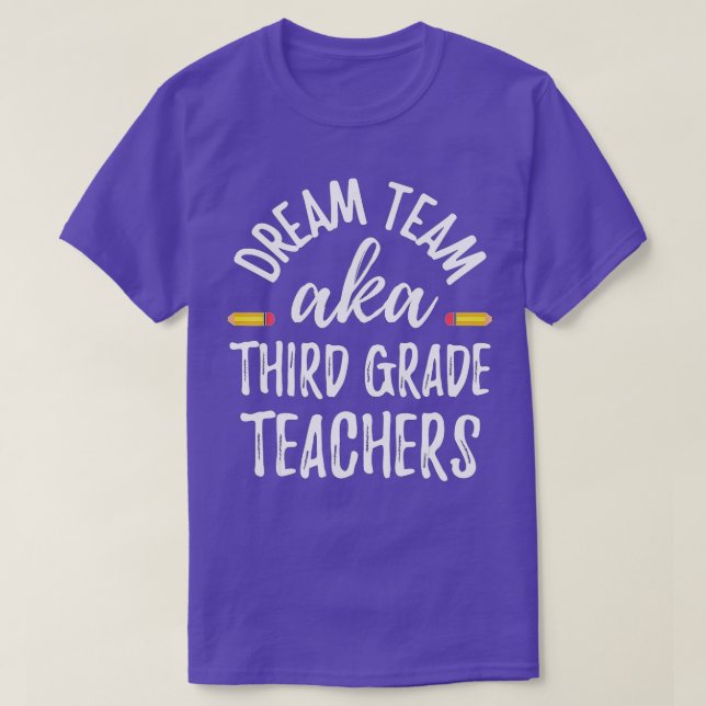 Camiseta Dream team Third Grade Funny Teachers Back to Scho (Frente do Design)
