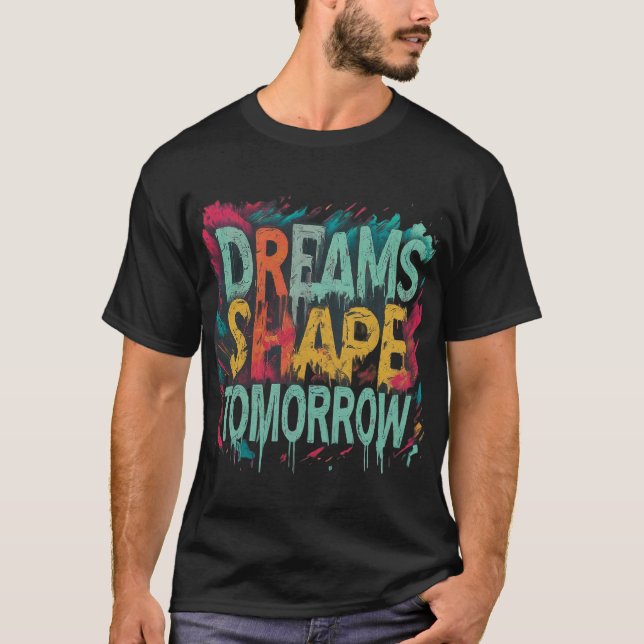 Camiseta Dreams Shape Amanhã (Frente)