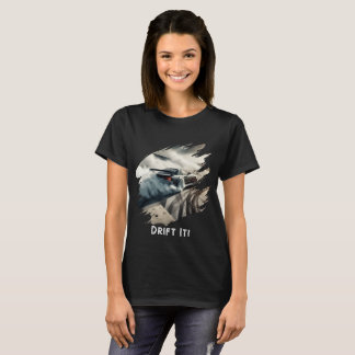 Camiseta Drift It!