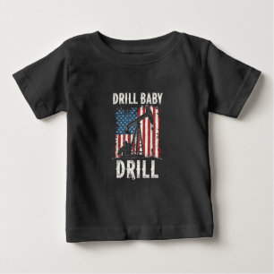 Camiseta Drill Baby Drill American Trump Energy Economy