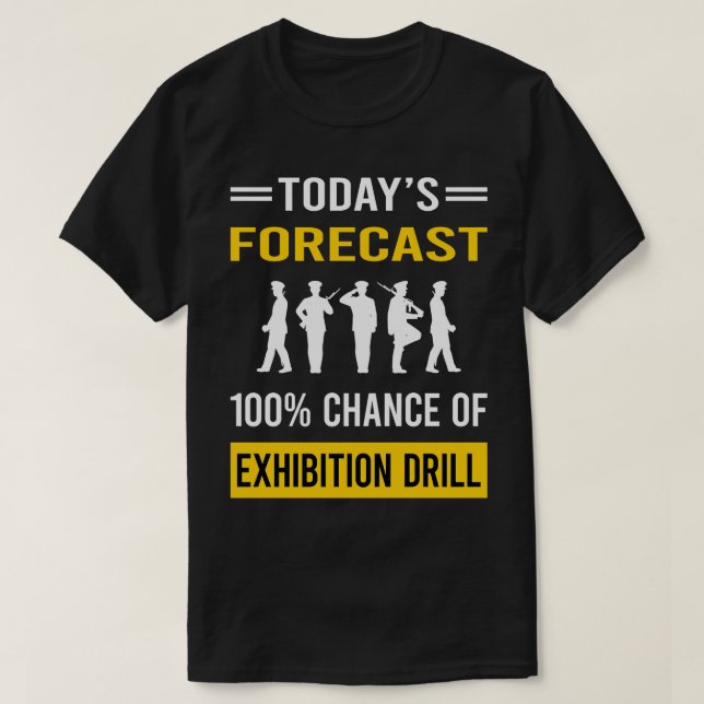 Camiseta Drill de Exposição de Previsão Hoje (Frente do Design)