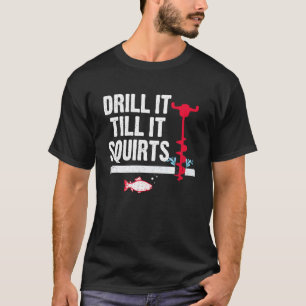 Camiseta Drill-It Até Escamuflá-Lo Pescador De Pesca Retro