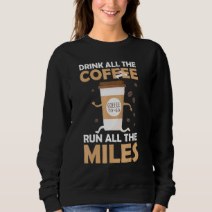Camiseta Drink Coffee Run Miles Marathon Runner Runner Runn