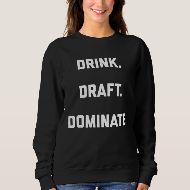 Camiseta Drink Draft Dominate Fantasy Football Draft (Frente)