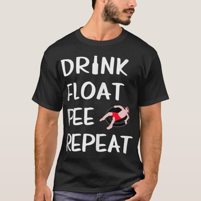Camiseta Drink Float Pee Repete A Tripa Engraçada do Chão d (Frente)