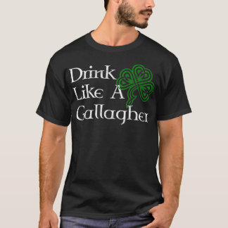 Camiseta Drink Like A Gallagher St Pattys Day with Celtic