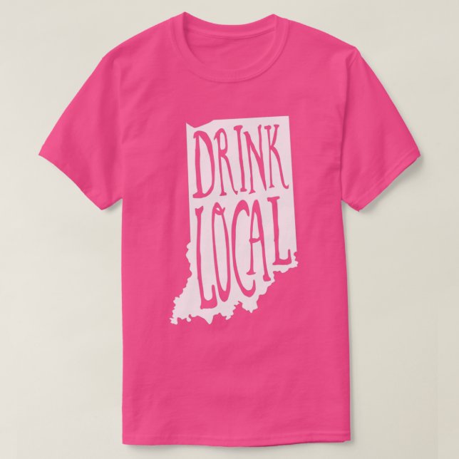 Camiseta Drink Local Indiana State Outline Craft Beer T (Frente do Design)