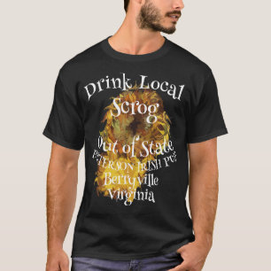 Camiseta Drink Local Scrog Out of State 2024 2025 2026