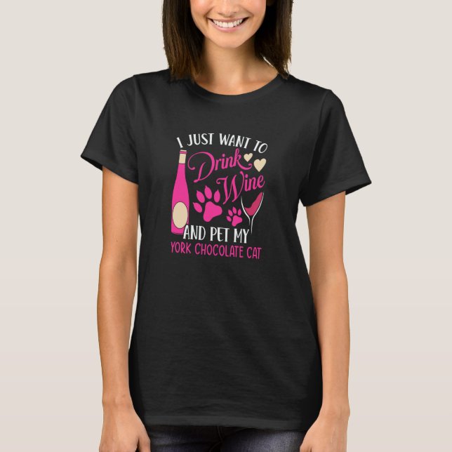 Camiseta Drink Wine and Pet My York Chocolate Cat Cat Mom H (Frente)