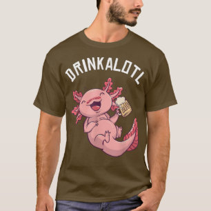 Camiseta Drinkalotl Funny Aolotl Animes mulheres Beer Lover