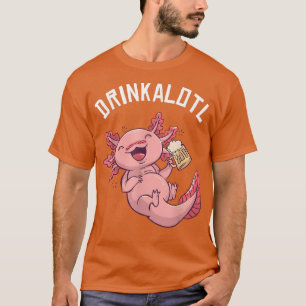 Camiseta Drinkalotl Funny Aolotl Animes mulheres Beer Lover