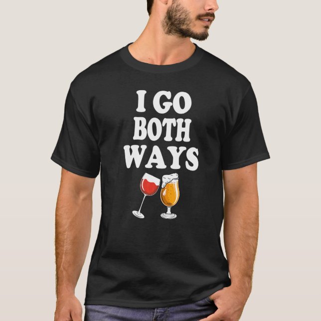 Camiseta Drinkers 365 I Go Both Ways Wine Beer Drinking   (Frente)