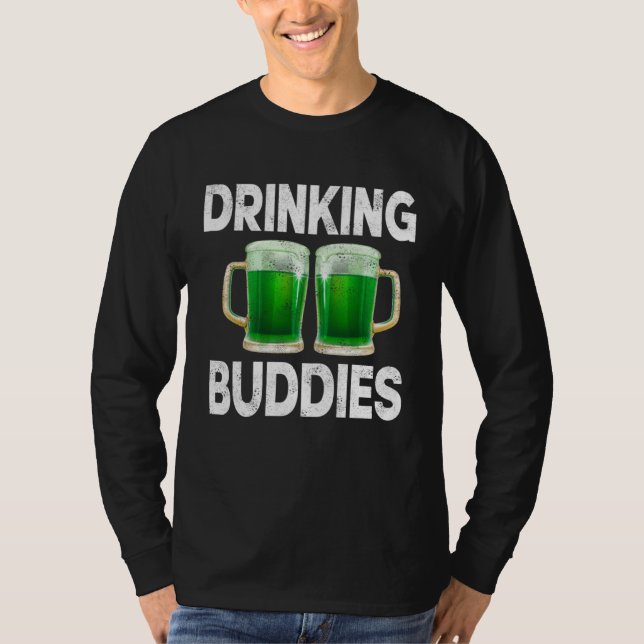 Camiseta Drinking Buddies Women Drinking Mom St Patricks Be (Frente)