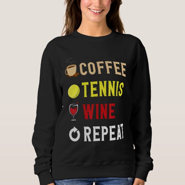 Camiseta Drinks Lover Funny Coffee, Tennis , Wine Repeat No (Frente)