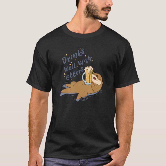 Camiseta Drinks Well With Otters  Sea Animal  Ocean Marine  (Frente)