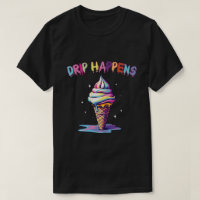 Drip Happens - Sorvete Colorido Derretendo Estétic