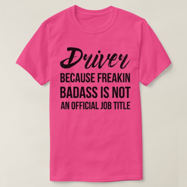 Camiseta Driver Badass (Frente do Design)
