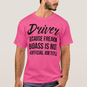 Camiseta Driver Badass