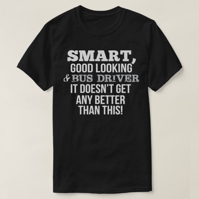 Camiseta Driver de Barramento Engraçado Presente SmartGood (Frente do Design)