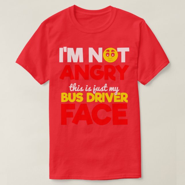 Camiseta Driver de barramento irritado 2 (Frente do Design)