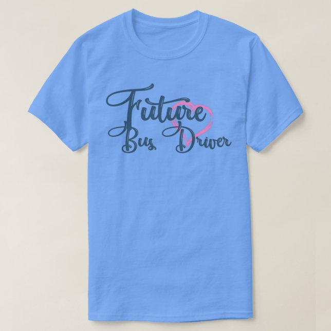 Camiseta Driver de barramento Legal futuro a ser usado (Frente do Design)
