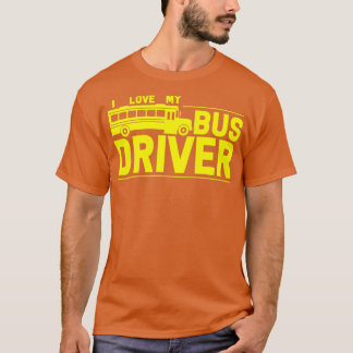 Camiseta Driver De Barramento Que Amo Meu Driver De Barrame