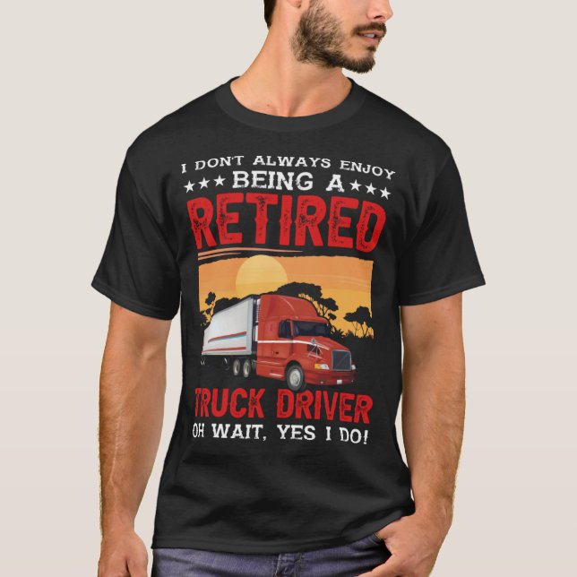 Camiseta Driver de caminhão aposentado (Frente)