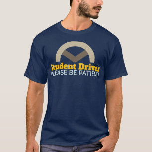Camiseta Driver de Estudante Por Favor Seja Doente Engraçad