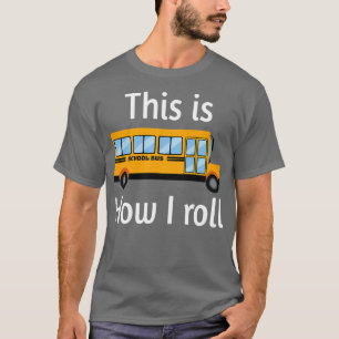 Camiseta DRIVER DE ÔNIBUS DA ESCOLA É assim que eu faço 10