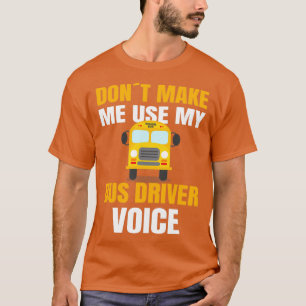 Camiseta DRIVER DE ÔNIBUS DA ESCOLA usa a voz 3 do motorist