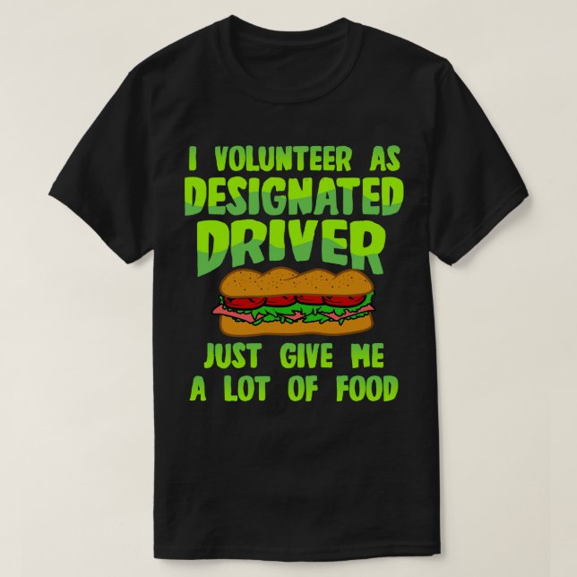Camiseta Driver Designado Me Dê Comida (Frente do Design)