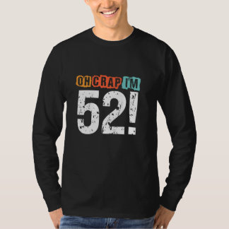 Camiseta Droga, estou há 52 anos, engraçado 52º Aniversário
