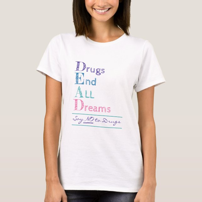 Camiseta Drogas acabam com todo sonho Morto anti drogas (Frente)