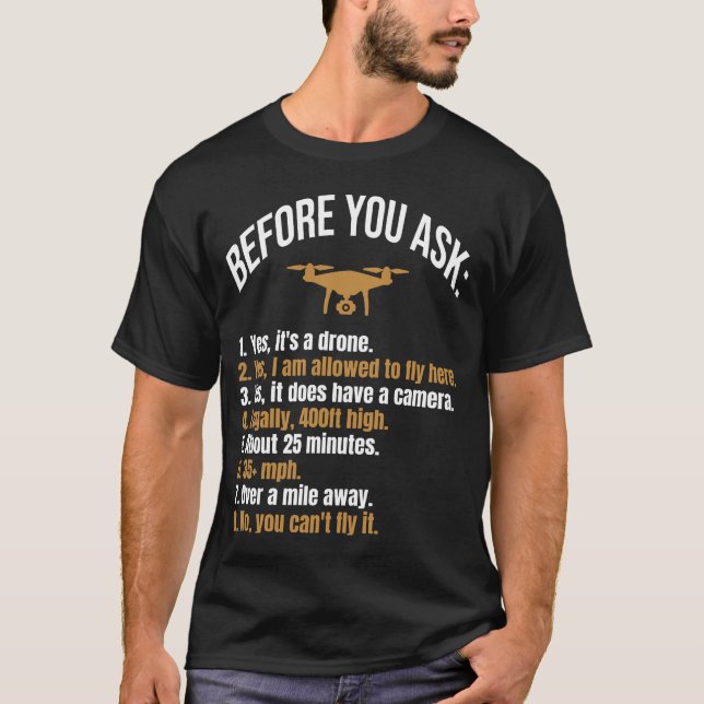 Camiseta Drone engraçado Antes de perguntar ao piloto de dr (Frente)