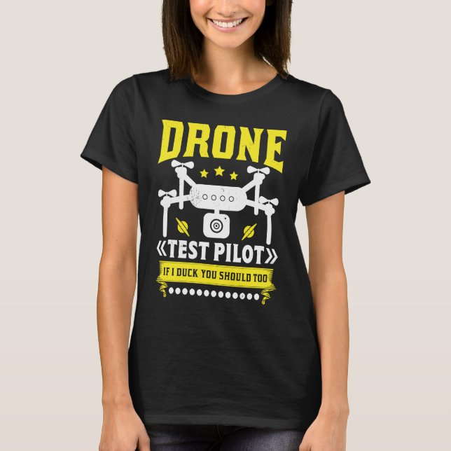 Camiseta Drone Test Pilot Enthusiasts Wings If I Duck you S (Frente)