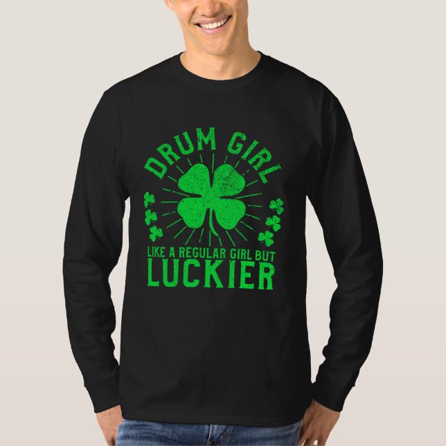 Camiseta Drum Girl  St Patrick s Day Female Drummer Drum Pl (Frente)