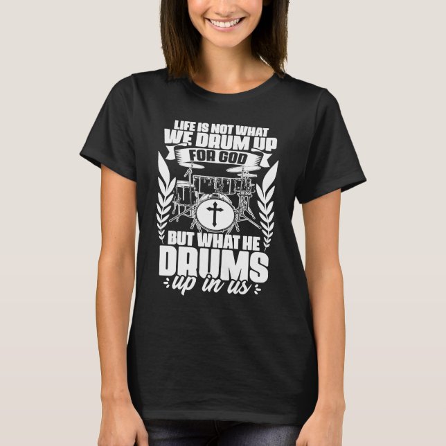 Camiseta Drum Up For God Jesus Drumming Percussion Christia (Frente)
