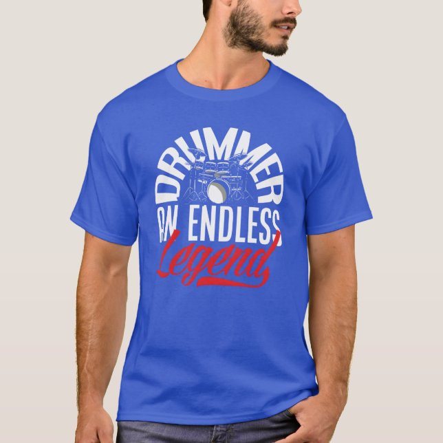 Camiseta Drummer An Endless Legend Funny Drummer Gift frien (Frente)