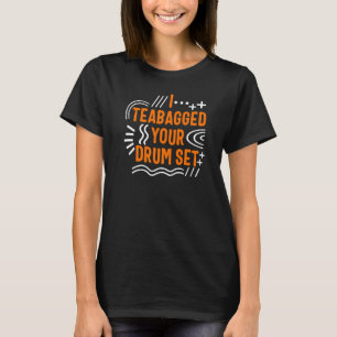 Camiseta Drummer I Teabagou O Teu Tambor Coloque Música Mus