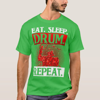 Camiseta Drummer Presente Música Coma Tambor de Sono Repeti