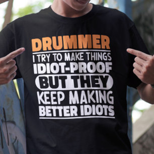 Camiseta Drummer Tento Fazer As Coisas Engraçadas Dizendo D