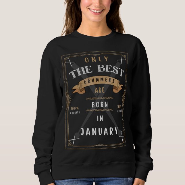 Camiseta Drummers Born in January  Best Drumming (Frente)