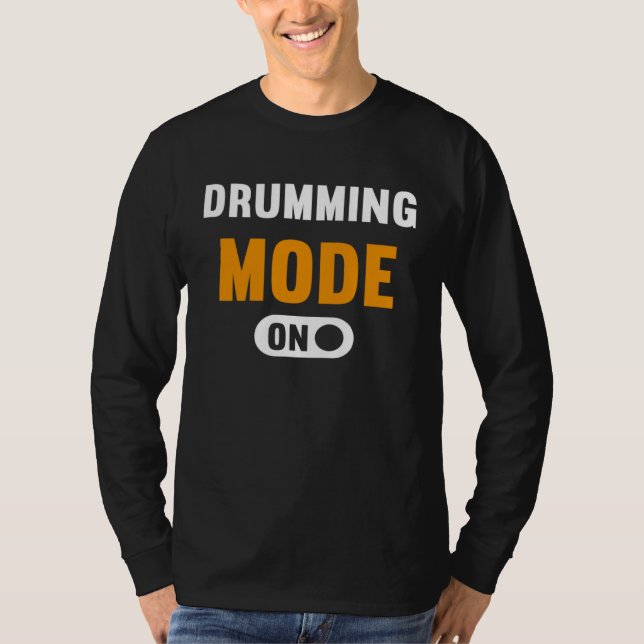 Camiseta Drumming Mode on (Frente)