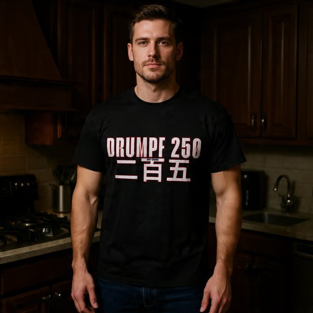 Camiseta Drumpf 250  二百五 (Criador carregado)