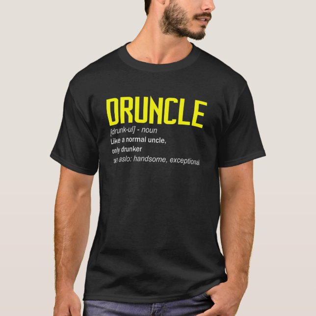 Camiseta Drunkle Definition World's Best Tio Ever Engraçado (Frente)