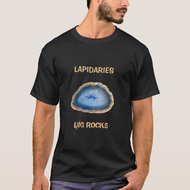 Camiseta *~* Druzy LAPIDARIES DIG ROCKS Agate Slab (Frente)