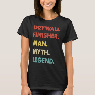 Camiseta Drywall Finisher Man Myth Legend