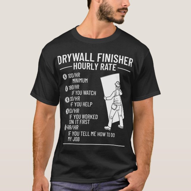 Camiseta Drywall Finisher Repair Installer Hanger (Frente)